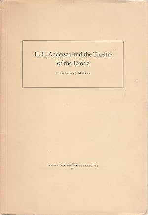 H.C. Andersen and the Theatre of the Exotic