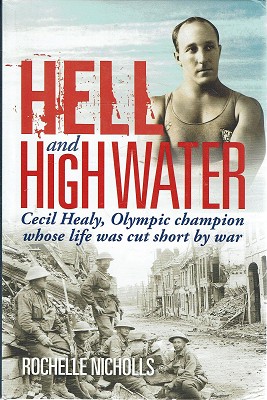 Hell And High Water: Cecil Healy, Olympic Champion Whose Life Was Cut Short By War