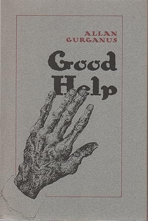 GOOD HELP: Being a Chapter from Oldest Living Confederate Widow Tells All, Forthcoming from Alfre...