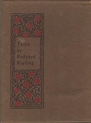 TALES BY RUDYARD KIPLING: Containing Many of the Plain Tales from the Hills [Brown Book Series]