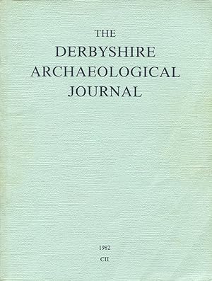 The Derbyshire Archaeological Journal Volume CII 1983
