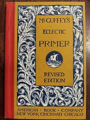 McGuffey's Eclectic Primer (Revised Edition)
