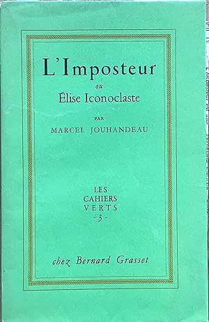 LImposteur ou Élise Iconoclaste