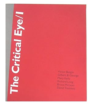 The Critical Eye/I [Exhibit Catalog with Multiple Elements, Complete]