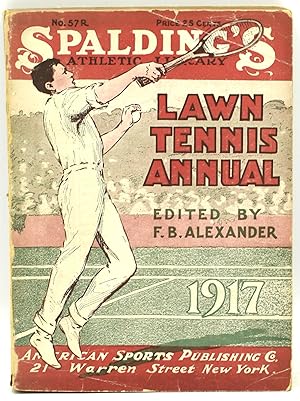 [TENNIS] SPALDING'S LAWN TENNIS ANNUAL 1917