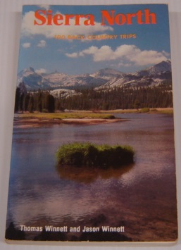 Sierra North: 100 Back-Country Trips in the High Sierra