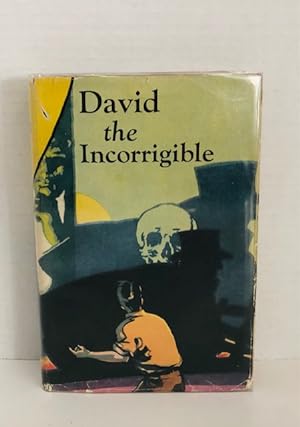 David the Incorrigible