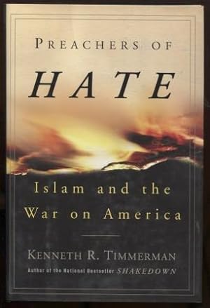 Preachers of Hate : Islam and the War on America