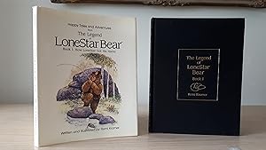 THE LEGEND OF LONESTAR BEAR, Book 1: How LoneStar Bear Got his Name