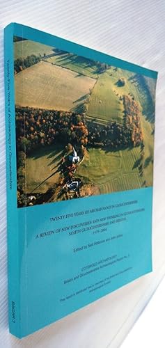 Twenty-Five Years of Archaeology in Gloucestershire - A Review of New Discoveries and New Thinkin...