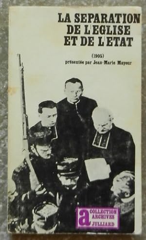 La séparation de l'Eglise et de l'Etat (1906).