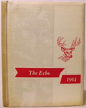 The Echo of 1960-'61 at Buckeye Central High School, New Washington, Ohio. Volume 1