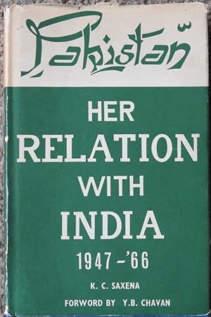 Pakistan : Her Relation with India 1947-1966