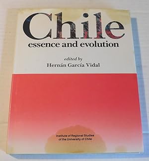 CHILE: ESSENCE AND EVOLUTION.
