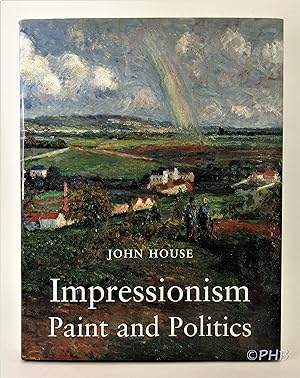 Impressionism: Paint and Politics