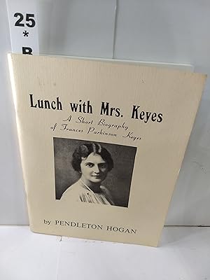 Lunch with Mrs. Keyes (SIGNED)