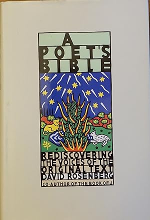 A Poet's Bible: Rediscovering the Voices of the Original Text