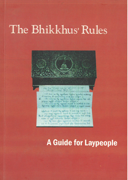 The Bhikkhus Rules. A Guide for Laypeople