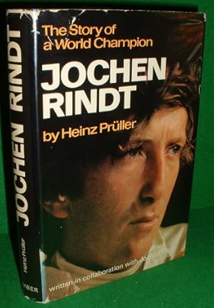 JOCHEN RINDT The story of a World Champion [ 1942-1970]