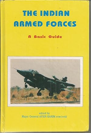 Indian Armed Forces: A Basic Manual