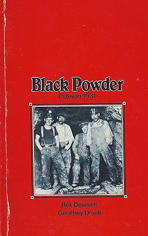 Black Powder Estevan 1931