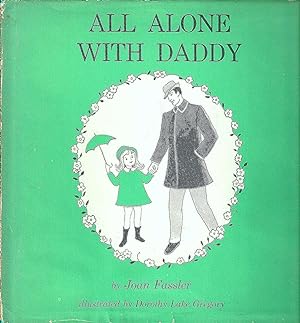 All Alone with Daddy.