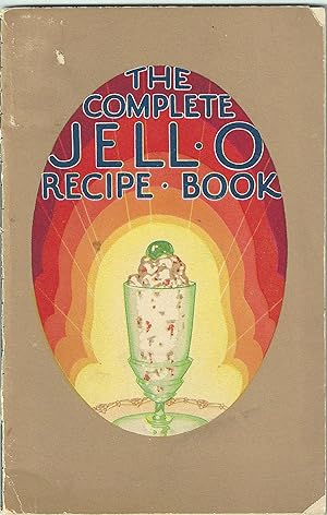 The Complete Jell-O Recipe Book