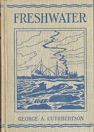 Freshwater, a History and a Narrative The Great Lakes
