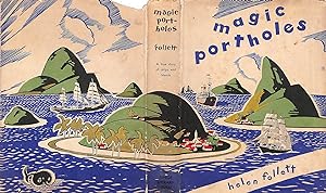 Magic Portholes: A True Story Of Ships And Islands