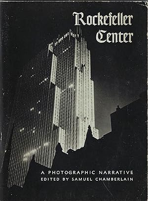 Rockefeller Center A Photographic Narrative