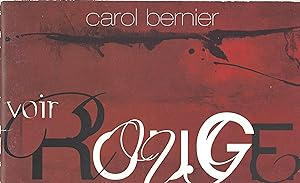 Carol Bernier Voir Rouge