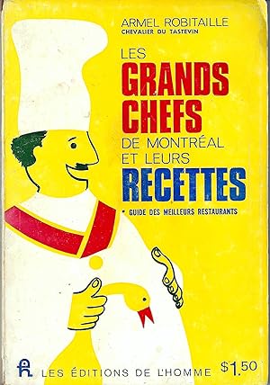 Les grands chefs de Montréal et leurs recettes