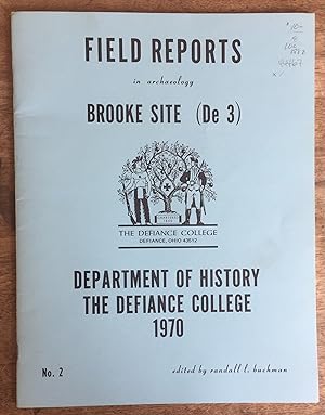 Field Reports in Archaeology, #2; Brooke Site (De 3)