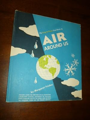 My Easy-to Read True Book of the Air around Us