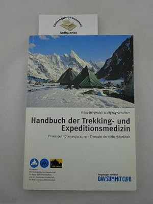Handbuch der Trekking- und Expeditionsmedizin. 5., ÜBERARBEITETE Auflage.