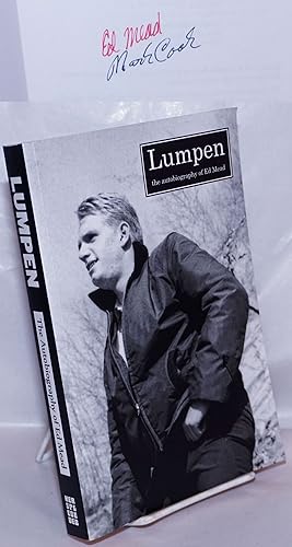 Lumpen, the autobiography of Ed Mead