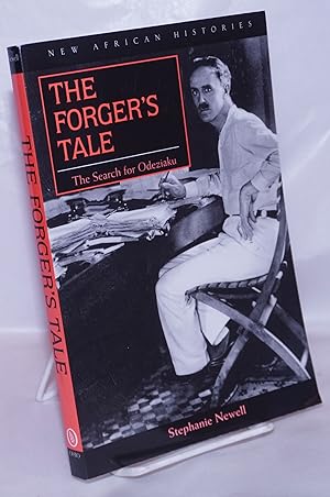 The Forger's Tale: the search for Odeziaku