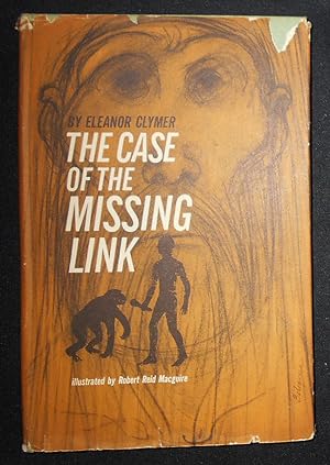 The Case of the Missing Link by Eleanor Clymer; Illustrated by Robert Reid Macguire