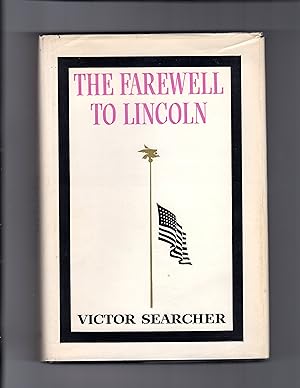 THE FAREWELL TO LINCOLN