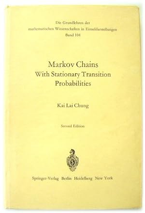 Markov Chains with Stationary Transition Probabilities (Die Grundlehren Der Mathematischen Wissen...