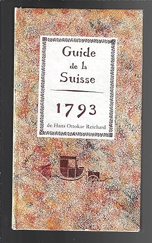 Guide de la Suisse 1793