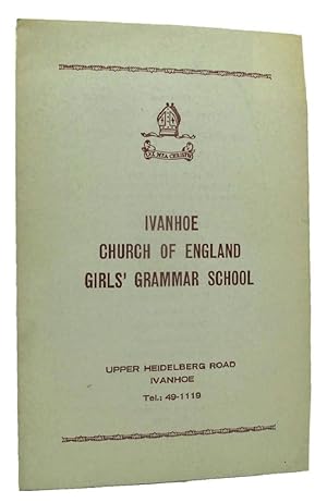 IVANHOE CHURCH OF ENGLAND GIRLS' GRAMMAR SCHOOL