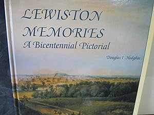 Lewiston Memories A Bicentennial Pictorial