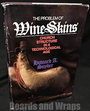 The Problem of Wineskins Church Structure in Technological Age