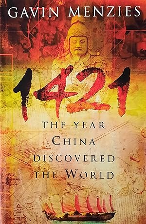 1421 - the Year China Discovered the World