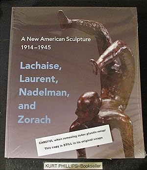 A New American Sculpture, 1914-1945: Lachaise, Laurent, Nadelman, and Zorach
