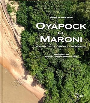 Oyapock et Maroni ; portraits d'estuaires amazoniens