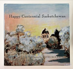 Happy Centennial Saskatchewan