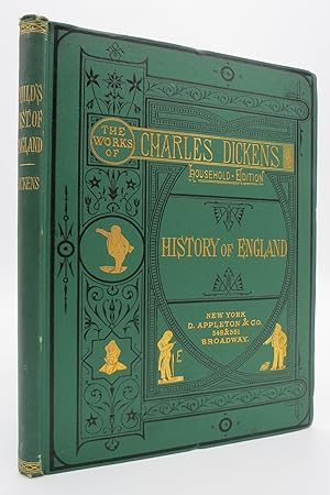 A CHILD'S HISTORY OF ENGLAND (FROM THE WORKS OF CHARLES DICKENS HOUSEHOLD EDITION) (Fine Victoria...