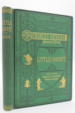 LITTLE DORRIT (FROM THE WORKS OF CHARLES DICKENS HOUSEHOLD EDITION) (Fine Victorian Binding)